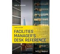 Facilities Managers Desk Reference by Jane M. Wiggins Jane M. Wiggins (Auteur)