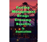 Facility Management Brings Economy Benefits