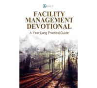 Facility Management Devotional: A Year-Long Practical Guide