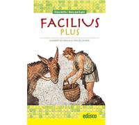 Facilius plus. Elementi di lingua e civiltà latina. Per la Scuola media. Con e-book. Con espansione online