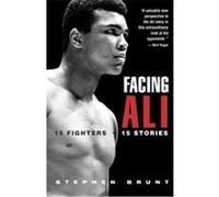 Facing Ali Stephen Brunt (Auteur)