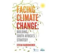 Facing Climate Change. Building South Africa's Strategy