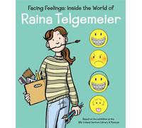 Facing Feelings: Inside the World of Raina Telgemeier - Raina Telgemeier - Graphix - ebook (ePub) - Livre