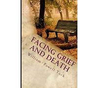 Facing Grief And Death
