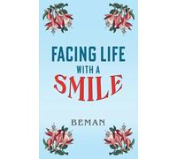 Facing Life with A Smile