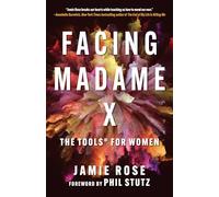 Facing Madame X: The Tools for Women