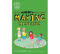 Facing Mighty Fears About Making Mistakes