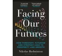 Facing Our Futures