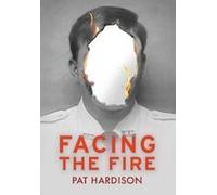 Facing The Fire