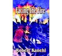 Facing the Fire