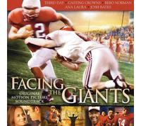 Facing the Giants - Facing Giants by Facing the Giants Soundtrack edition (2006) Audio CD