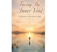 Facing The Inner Void: A Return to The Inner Light