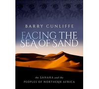 Facing the Sea of Sand: The Sahara and the Peoples of Northern Africa