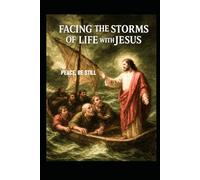Facing the Storms of Life with Jesus