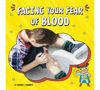 Facing Your Fear Of Blood