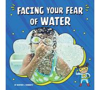 Facing Your Fear Of Water