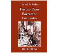 Facino Cane / Sarrasine