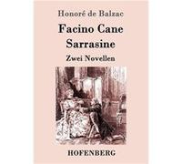 Facino Cane SarrasineZwei Novellen - Honor de Balzac - BoD Third Party Titles - Livre en Anglais Honor de BalzacHonor de Balzac (Auteur)