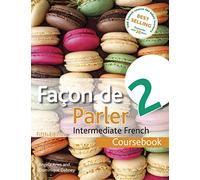 Facon de Parler 2 Coursebook 5th edition: Intermediate French.