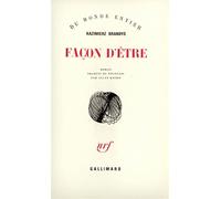 Façon d'être - Kazimierz Brandys - Gallimard - broché - Roman