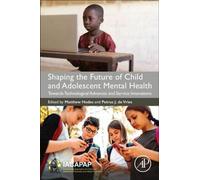 Façonner l'avenir de la santé mentale des enfants et des adolescents