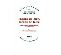 Façons de dire, façons de faire: La laveuse, la couturière, la cuisinière