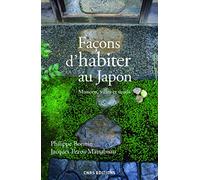Facons d'habiter au Japon. Maisons, villes et seuils