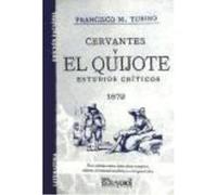 Facsímil: Cervantes Y El Quijote. Estudios Críticos - Tubino, Francisco María Tubino, Francisco María (Auteur)