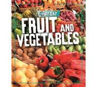 Fact Cat Healthy Eating Fruit and Vegetables by Izzi Howell Izzi Howell (Auteur)