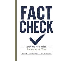 FACT CHECK: A Back-and-Forth Journal for Moms & Sons