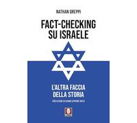 Fact-checking su Israele. L'altra faccia della storia