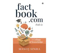 factbook.com (Vol 6): A Collage of Knowledge