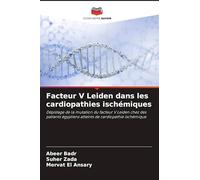 Facteur V Leiden dans les cardiopathies ischémiques