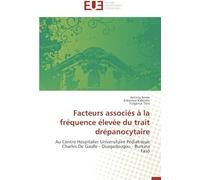 Facteurs Associés À La Fréquence Élevée Du Trait Drépanocytaire