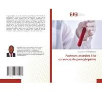 Facteurs Associés À La Survenue De Pancytopénie