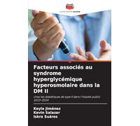 Facteurs associés au syndrome hyperglycémique hyperosmolaire dans la DM II