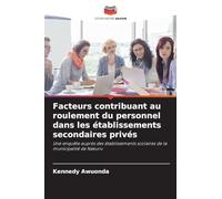Facteurs contribuant au roulement du personnel dans les établissements secondaires privés
