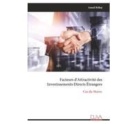 Facteurs d'Attractivité des Investissements Directs Étrangers: Cas du Maroc