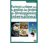 Facteurs De Risque Dans La Gestion Des Projets De Développement International