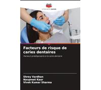 Facteurs de risque de caries dentaires