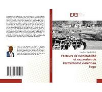 Facteurs De Vulnérabilité Et Expansion De L'extrémisme Violent Au Togo