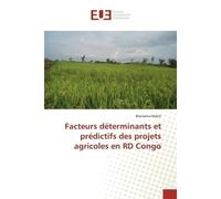Facteurs déterminants et prédictifs des projets agricoles en RD Congo - Bienvenu Mokili - Universitaires Europeennes - broché - Livre