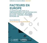 Facteurs en Europe Paul Bouffartigue (Auteur), Jean Vandewattyne (Auteur)