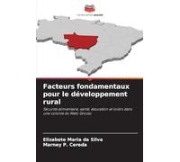 Facteurs fondamentaux pour le développement rural