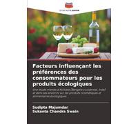 Facteurs influençant les préférences des consommateurs pour les produits écologiques
