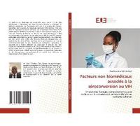 Facteurs Non Biomédicaux Associés À La Séroconversion Au Vih