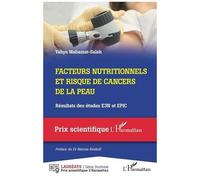 Facteurs Nutritionnels Et Risque De Cancers De La Peau - Résultat Des Études E3n Et Epic