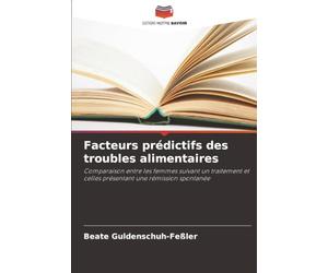 Facteurs prédictifs des troubles alimentaires: Comparaison entre les femmes suivant un traitement et celles présentant une rémission spontanée