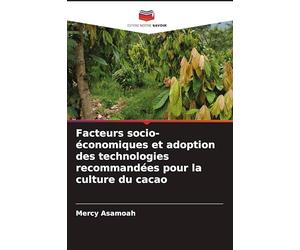 Facteurs socio-économiques et adoption des technologies recommandées pour la culture du cacao