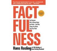 Factfulness Ola Rosling (Auteur), Anna Rosling Rönnelund (Auteur), Hans Rosling (Auteur)